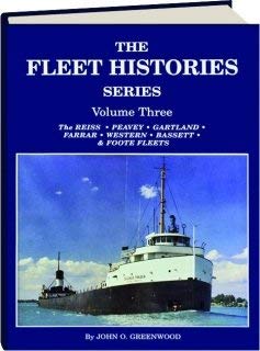 9780912514338: The Fleet Histories Series Volume Three: The Reiss, Peavey, Gartland, Farrar, Western, Bassett, and Foote Fleets