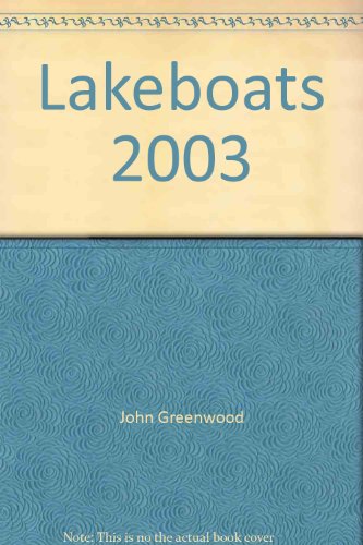9780912514963: Lakeboats 2003