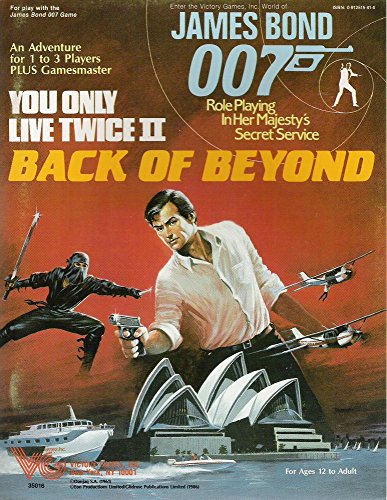 You Only Live Twice II: Back of Beyond (James Bond 007 RPG) (9780912515410) by Raymond Benson; Gerry Klug