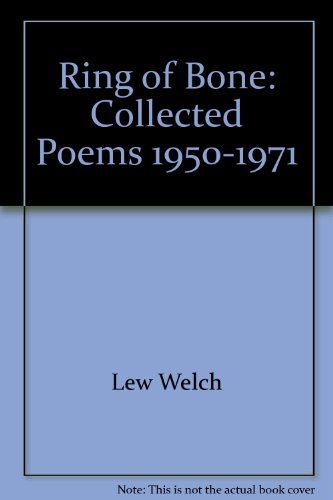 Imagen de archivo de Ring of Bone: Collected Poems 1950-1971 a la venta por Books From California