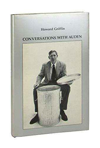 9780912516554: Conversations With W. H. Auden [Hardcover] by Griggin, Howard