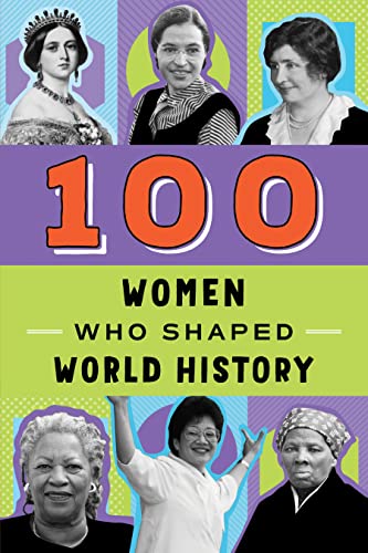 9780912517063: 100 Women Who Shaped World History (100 Series)