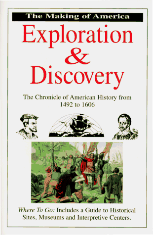 9780912517193: Exploration & Discovery: The Chronicle of American History from 1492 to 1606