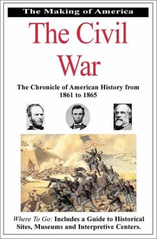 Imagen de archivo de The Making of America: The Civil War a la venta por SecondSale