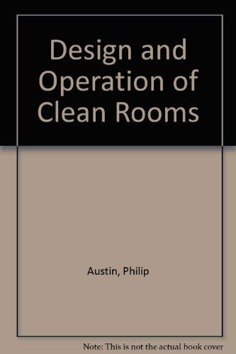 Imagen de archivo de Design and Operation of Clean Rooms a la venta por SecondSale