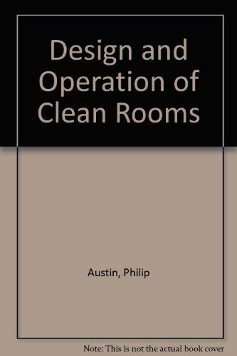 Stock image for Design and Operation of Clean Rooms for sale by SecondSale