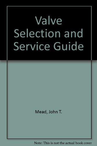 Imagen de archivo de The Valve Selection and Service Guide a la venta por Better World Books