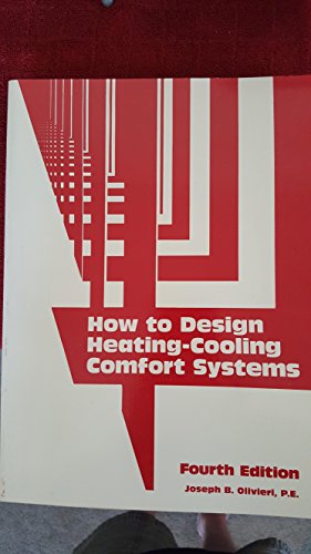 Stock image for How to Design Heating-Cooling Comfort Systems for sale by Better World Books