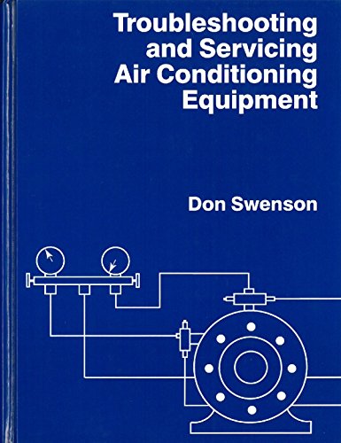 Beispielbild fr Troubleshooting and Servicing Air Conditioning Equipment zum Verkauf von GoldBooks