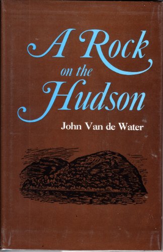 Stock image for A Rock on the Hudson for sale by Hook's Book Nook