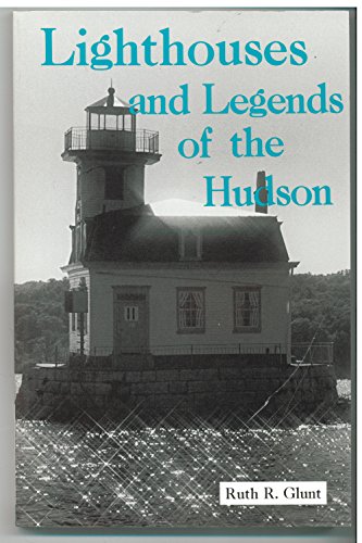 9780912526812: Lighthouses and Legends of the Hudson