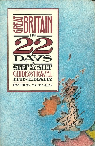 Stock image for Great Britain in 22 Days: A Step-By-Step Guide and Travel Itinerary for sale by ThriftBooks-Atlanta