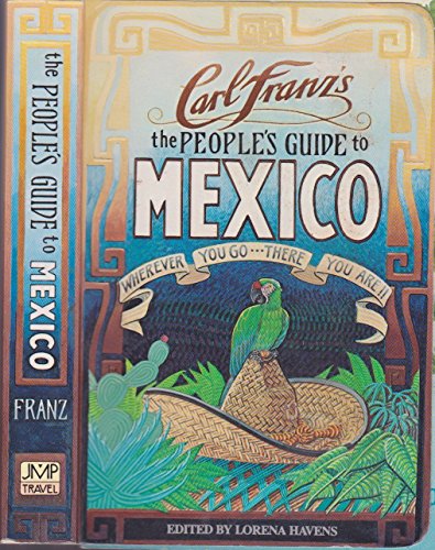 Beispielbild fr The People's Guide to Mexico zum Verkauf von Wonder Book