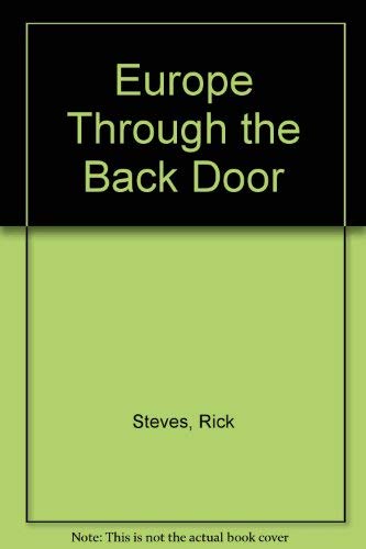 Europe Through the Back Door (9780912528601) by Steves, Rick