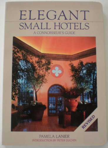 Beispielbild fr Elegant Small Hotels zum Verkauf von Wonder Book