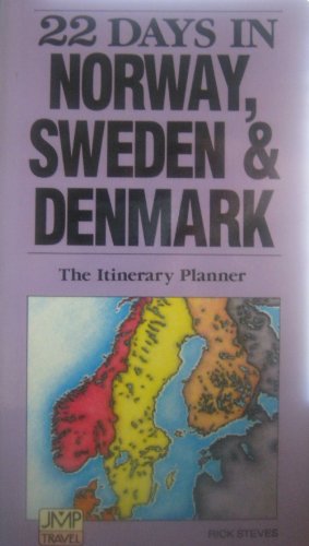 Stock image for 22 days in Norway, Sweden & Denmark : The itinerary planner (JMP travel) for sale by Simply Read Books