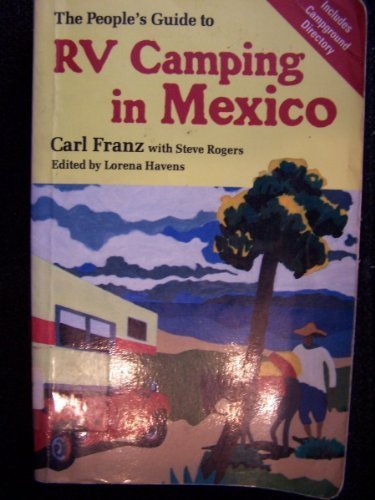 Beispielbild fr The People's Guide to Rv Camping in Mexico zum Verkauf von Robinson Street Books, IOBA