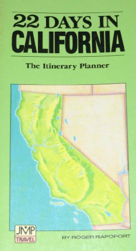 Stock image for 22 Days in California: The Itinerary Planner (Jmp Travel) for sale by Irish Booksellers