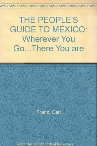 9780912528991: The People's Guide to Mexico [Idioma Ingls]