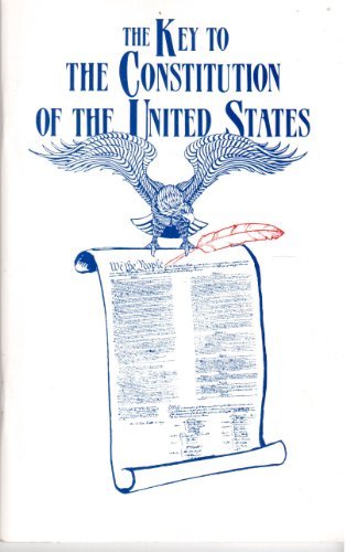 The Key to the Constitution of the United States