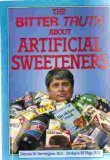 Beispielbild fr The Bitter Truth about Artificial Sweeteners zum Verkauf von ThriftBooks-Atlanta