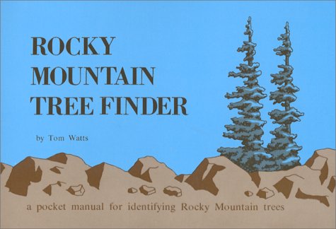 Beispielbild fr Rocky Mountain Tree Finder: A Pocket Manual for Identifying Rocky Mountain Trees zum Verkauf von Versandhandel K. Gromer