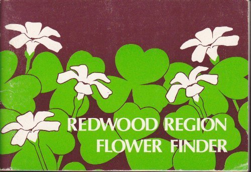 Stock image for Redwood Region Flower Finder (Nature Study Guides) for sale by Wonder Book