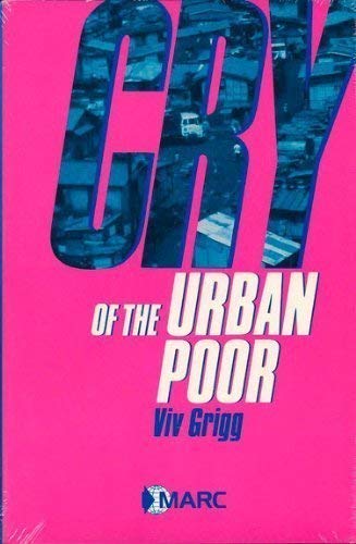 Imagen de archivo de Cry of the Urban Poor a la venta por Better World Books