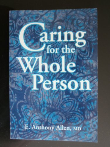 Beispielbild fr Caring for the Whole Person zum Verkauf von Better World Books