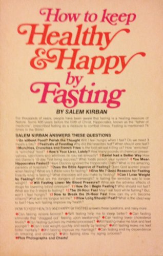 Beispielbild fr How to Keep Healthy and Happy by Fasting zum Verkauf von Wonder Book