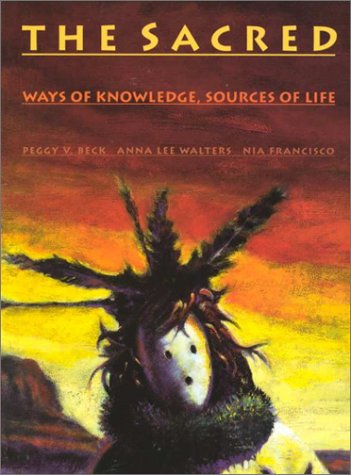 Stock image for The Sacred: Ways of Knowledge Sources of Life for sale by ZBK Books