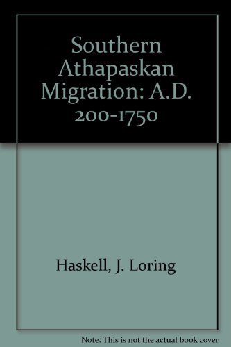 Southern Athapaskan Migration: A.D. 200-1750