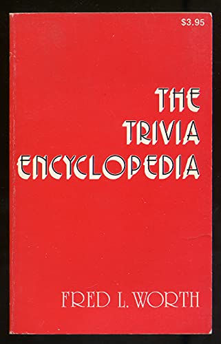 Beispielbild fr The trivia encyclopedia zum Verkauf von Wonder Book