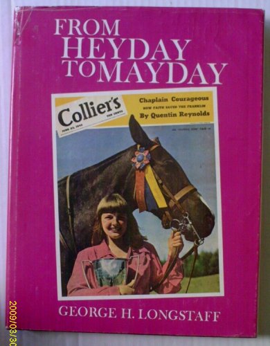 Beispielbild fr From Heyday to Mayday zum Verkauf von Callaghan Books South