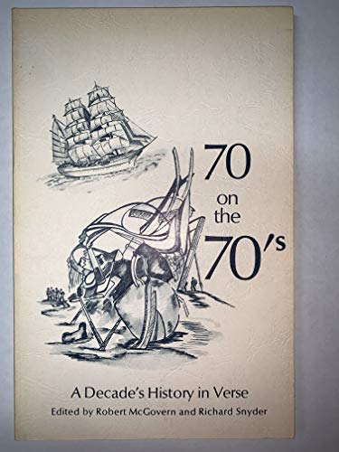 Beispielbild fr Seventy on the Seventies A Decade's History in Verse zum Verkauf von The Second Reader Bookshop
