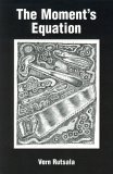 Stock image for The Moment's Equation for sale by Better World Books: West