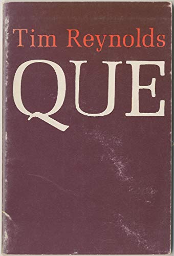 9780912604053: Que [Paperback] by Tim Reynolds