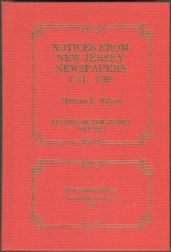 Beispielbild fr Notices from New Jersey newspapers, 1781-1790 zum Verkauf von Books From California