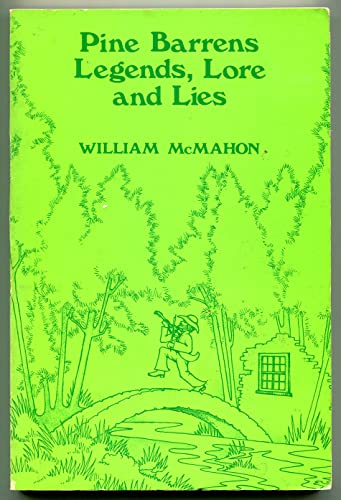 9780912608129: [(Pine Barrens Legends, Lore and Lies)] [Author: William McMahon] published on (December, 1987)