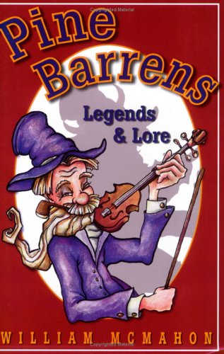 Beispielbild fr Pine Barrens Legends and Lore zum Verkauf von Better World Books