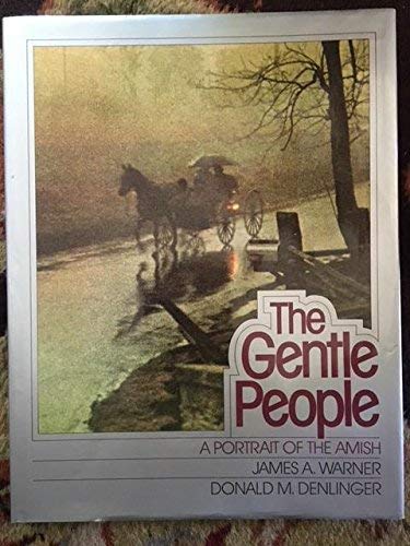 Stock image for Gentle People: A Portrait of the Amish for sale by Your Online Bookstore