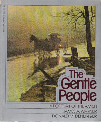 Stock image for The Gentle People, a portrait of the Amish for sale by SecondSale