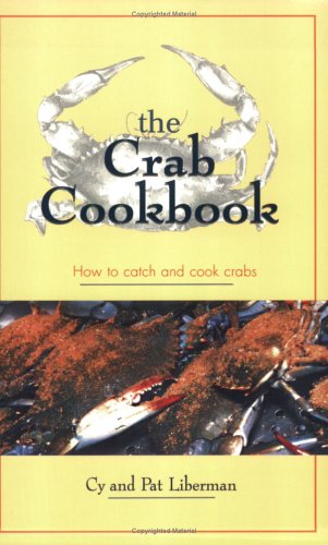 Stock image for The Crab Cookbook: How to Catch and Cook Crabs for sale by Wonder Book