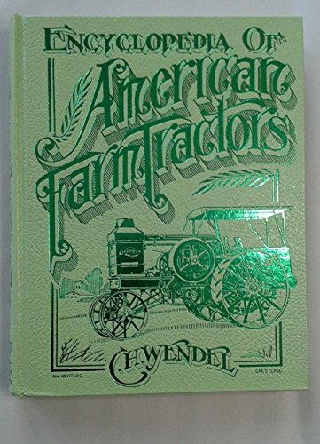 Beispielbild fr Encyclopedia of American Farm Tractors zum Verkauf von Bingo Books 2