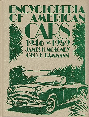 Beispielbild fr Encyclopedia of American Cars, 1946-1959 (Crestline Series) zum Verkauf von Front Cover Books