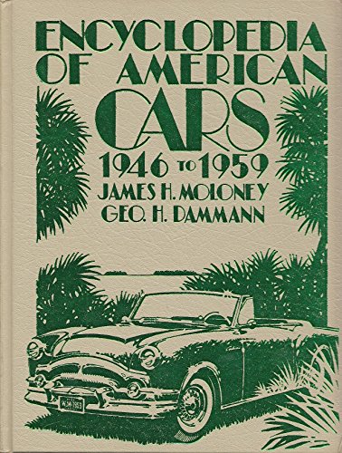 Imagen de archivo de Encyclopedia of American Cars, 1946-1959 (Crestline Series) a la venta por Half Price Books Inc.