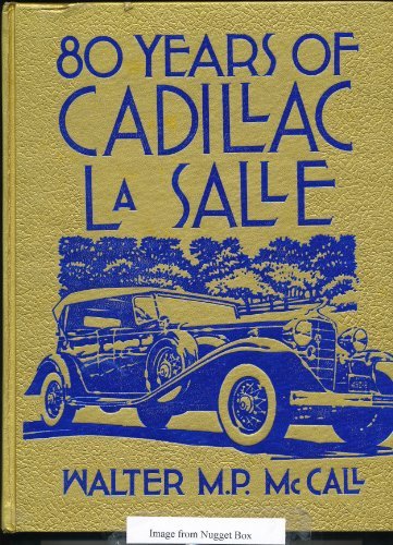 Stock image for 80 years of Cadillac LaSalle (Crestline automotive series) for sale by Kellogg Creek Books