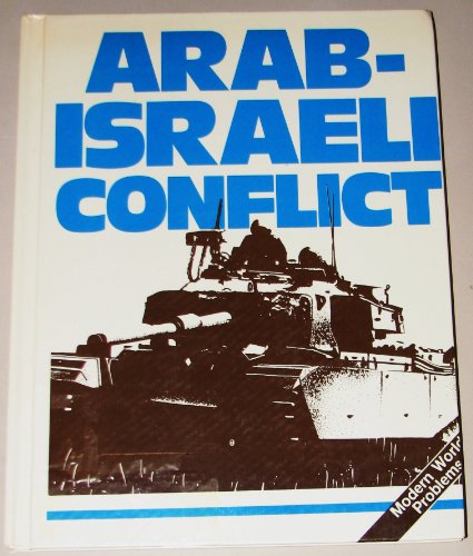 Imagen de archivo de Arab-Israeli Conflict a la venta por Booksavers of MD
