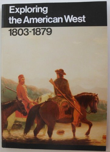 9780912627137: Exploring the American West, 1803-1879 (National Park Service Handbook)