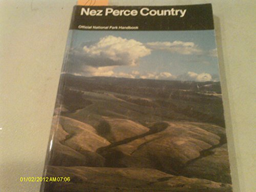 Beispielbild fr Nez Perce country: A handbook for Nez Perce National Historical Park, Idaho zum Verkauf von Michael Knight, Bookseller